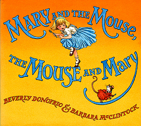 MARY AND THE MOUSE, THE MOUSE AND MARY book cover