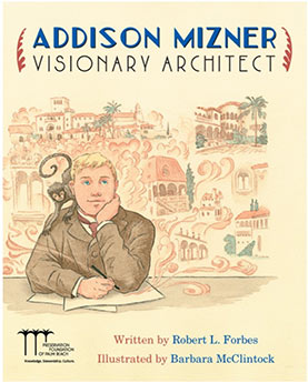 ADDISON MIZNER: VISIONARY ARCHITECT book cover